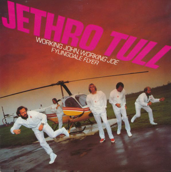 Accords et paroles Working John Working Joe Jethro Tull