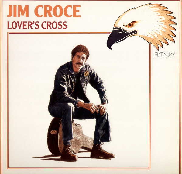 Accords et paroles Lovers Cross Jim Croce