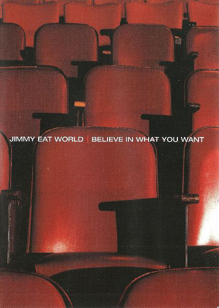 Accords et paroles Believe In What You Want Jimmy Eat World