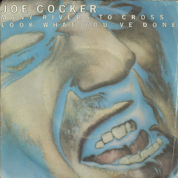 Accords et paroles Many Rivers To Cross Joe Cocker