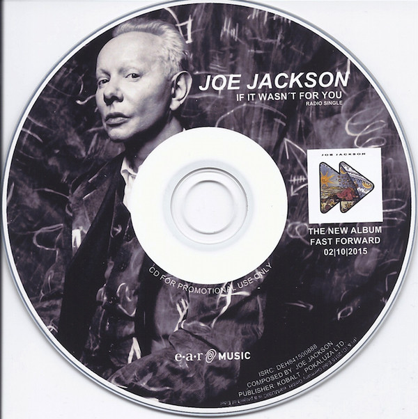 Accords et paroles If It Wasnt For You Joe Jackson