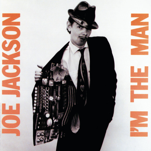 Accords et paroles Im The Man Joe Jackson