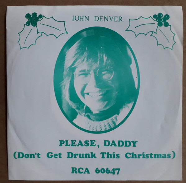Accords et paroles Please Daddy Dont Get Drunk This Christmas John Denver