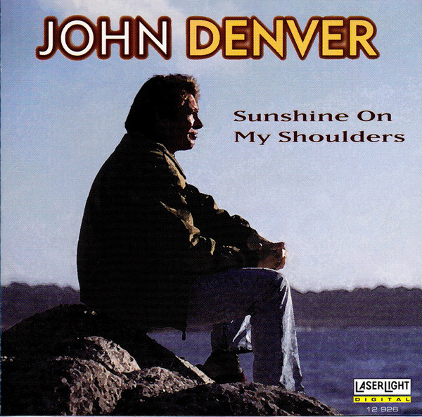 Accords et paroles Sunshine On My Shoulders John Denver