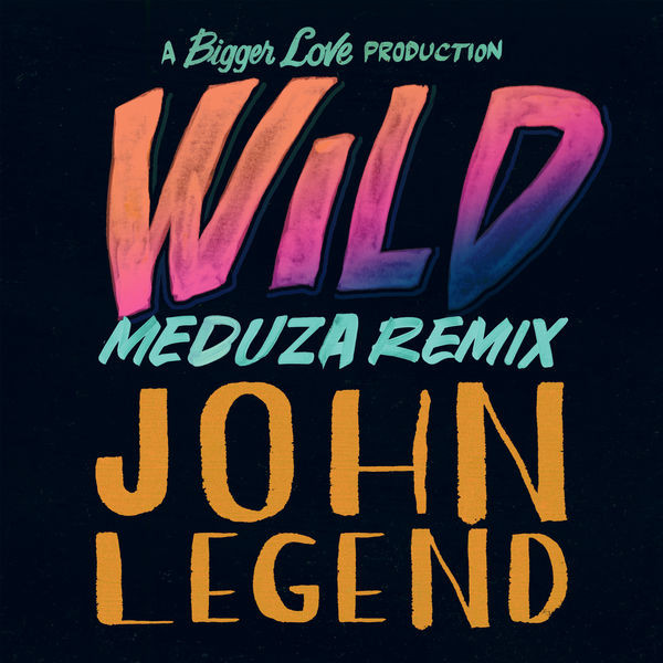 Accords et paroles Wild John Legend