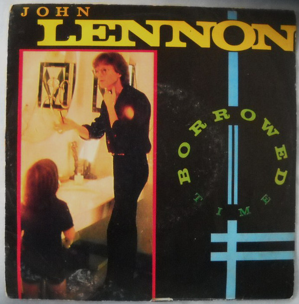 Accords et paroles Borrowed Time John Lennon