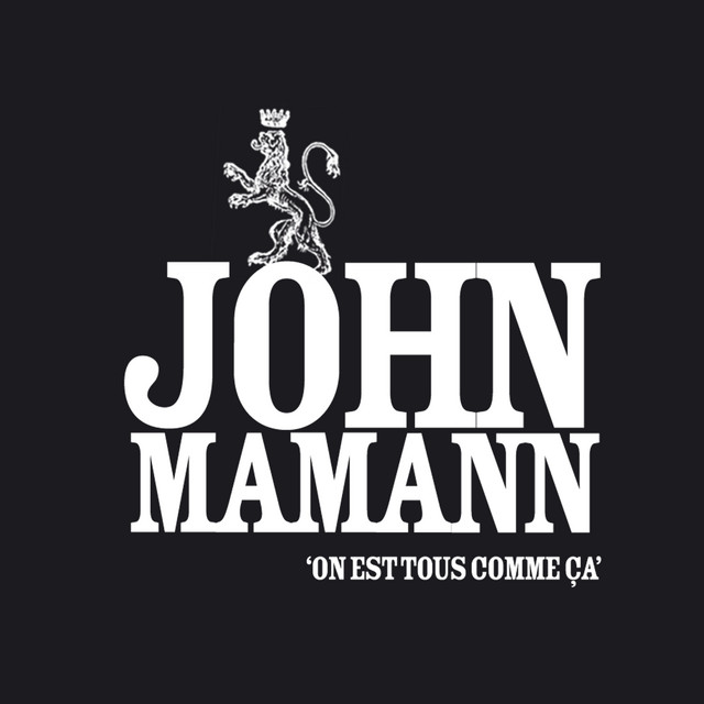 Accords et paroles On Est Tous Comme Ca John Mamann