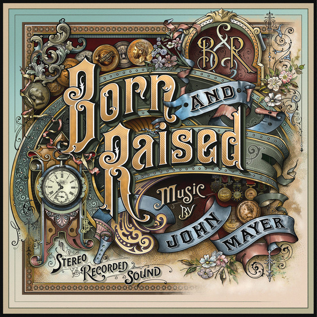 Accords et paroles Born And Raised Reprise John Mayer