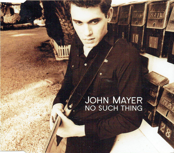 Accords et paroles No Such Thing John Mayer