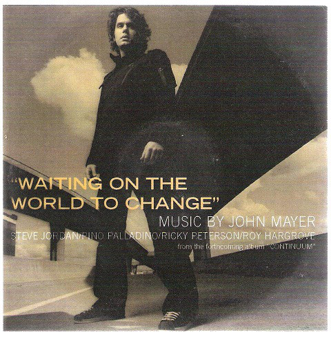 Accords et paroles Waiting on the World to Change John Mayer