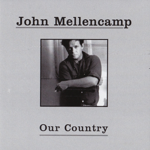 Accords et paroles Our Country John Mellencamp