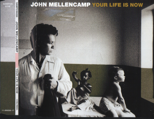 Accords et paroles Your Life Is Now John Mellencamp