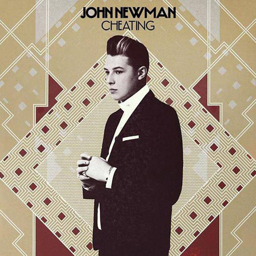 Accords et paroles Cheating John Newman