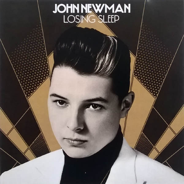 Accords et paroles Losing Sleep John Newman