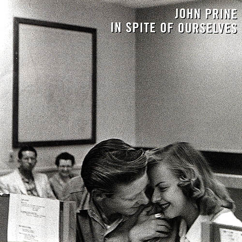 Accords et paroles In Spite Of Ourselves John Prine