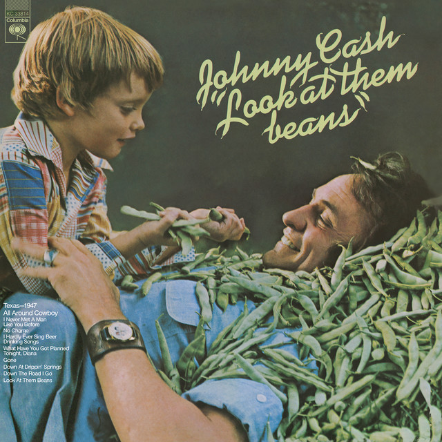 Accords et paroles Look At Them Beans Johnny Cash