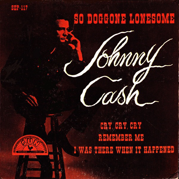 Accords et paroles So Doggone Lonesome Johnny Cash