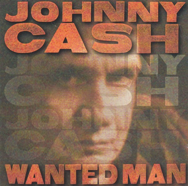 Accords et paroles Wanted Man Johnny Cash