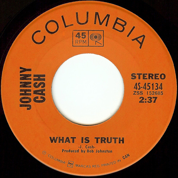 Accords et paroles What Is Truth Johnny Cash