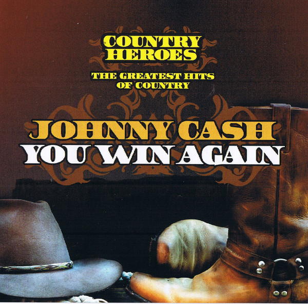 Accords et paroles You Win Again Johnny Cash