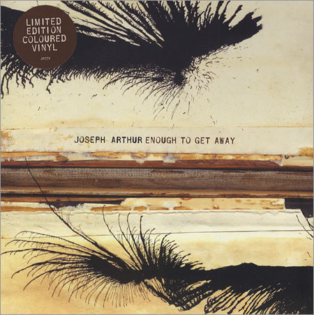 Accords et paroles Enough To Get Away Joseph Arthur