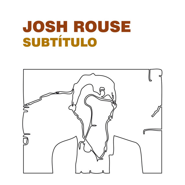 Accords et paroles El Otro Lado Josh Rouse