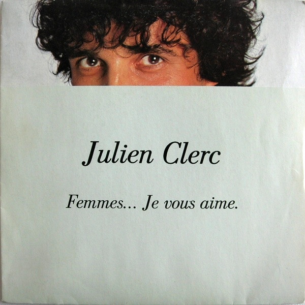 Accords et paroles Femme Je Vous Aime Julien Clerc