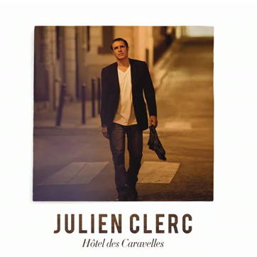 Accords et paroles Hôtel Des Caravelles Julien Clerc