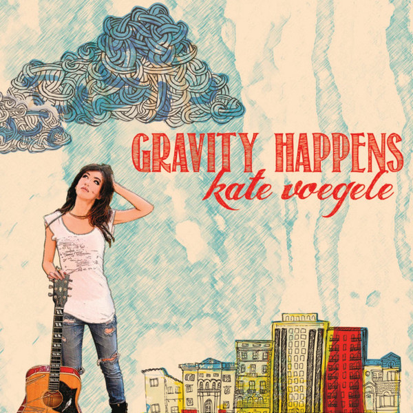 Accords et paroles Gravity Happens Kate Voegele