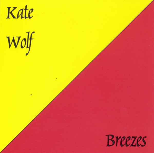 Accords et paroles Breezes Kate Wolf