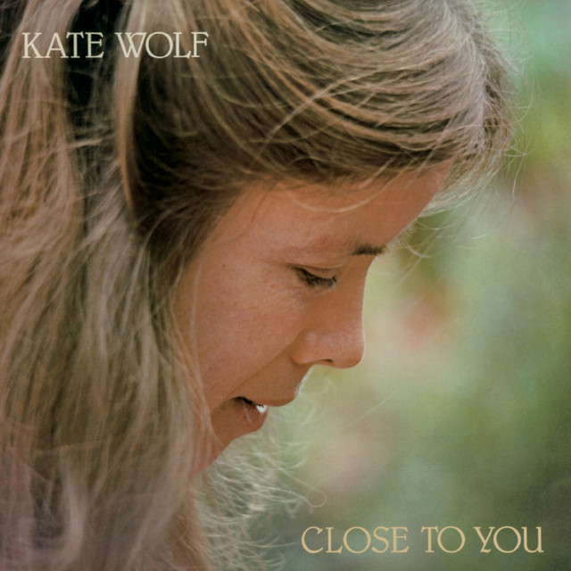 Accords et paroles Friend Of Mine Kate Wolf