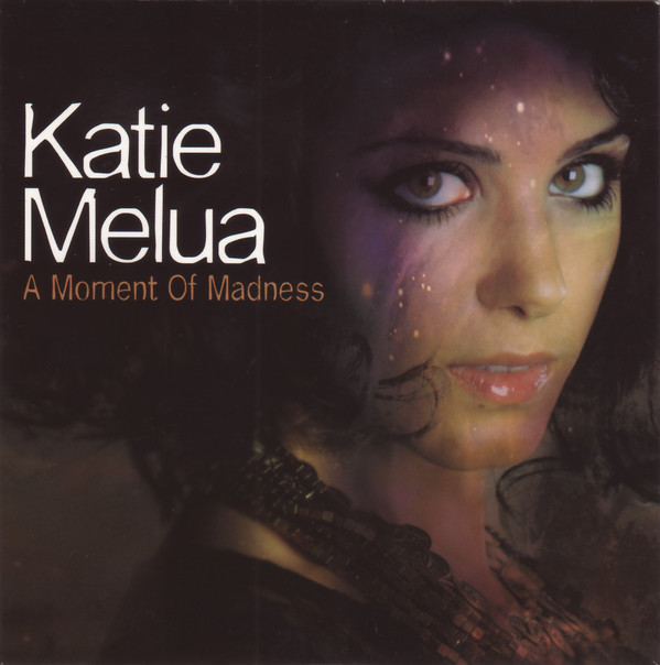 Accords et paroles A Moment Of Madness Katie Melua