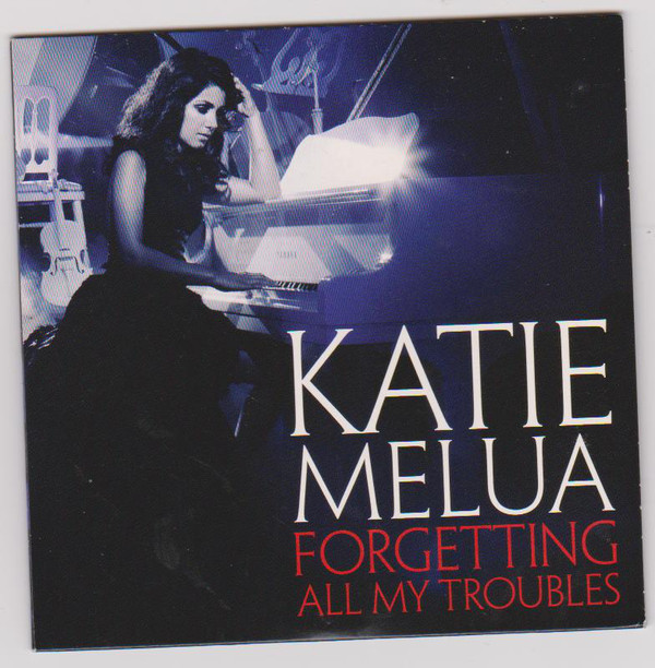 Accords et paroles Forgetting All My Troubles Katie Melua