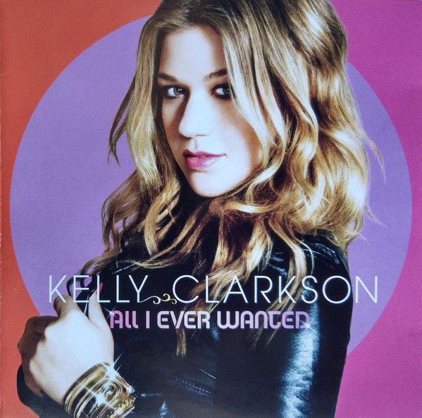 Accords et paroles All I Ever Wanted Kelly Clarkson