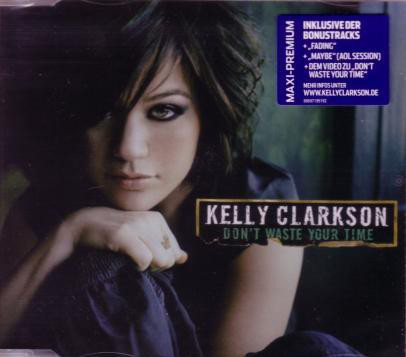Accords et paroles Dont Waste Your Time Kelly Clarkson
