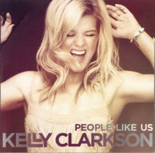 Accords et paroles People Like Us Kelly Clarkson