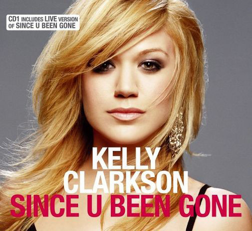 Accords et paroles Since U Been Gone Kelly Clarkson