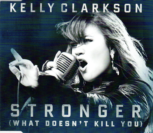 Accords et paroles Stronger (what Doesn't Kill You) Kelly Clarkson