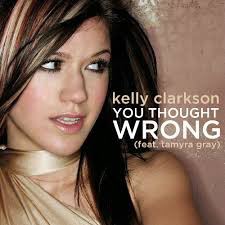 Accords et paroles You Thought Wrong Kelly Clarkson