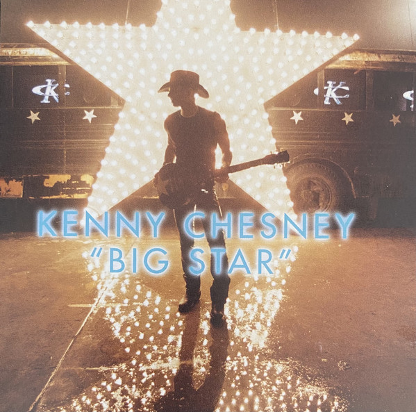 Accords et paroles Big Star Kenny Chesney