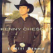 Accords et paroles I Will Stand Kenny Chesney