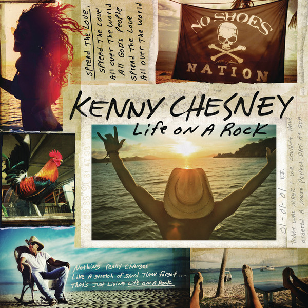Accords et paroles Life On A Rock Kenny Chesney