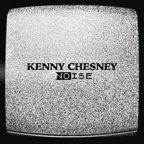 Accords et paroles Noise Kenny Chesney