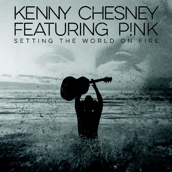 Accords et paroles Setting The World On Fire Kenny Chesney