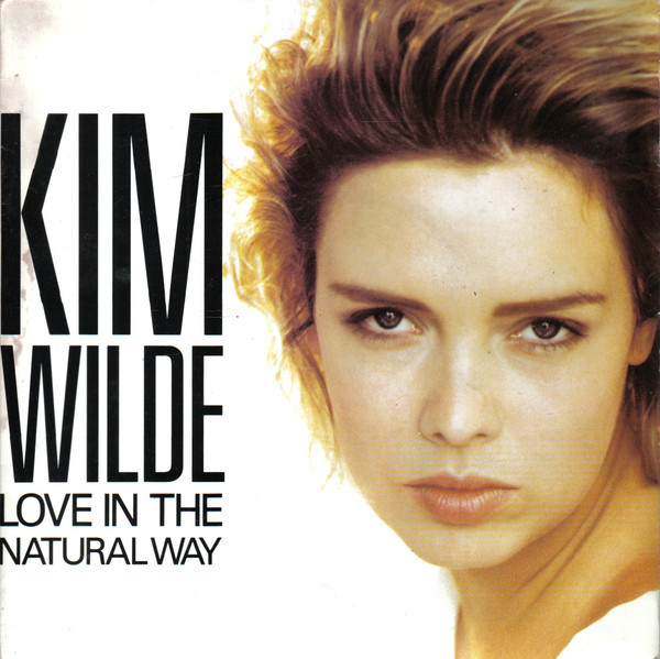 Accords et paroles Love In The Natural Way Kim Wilde