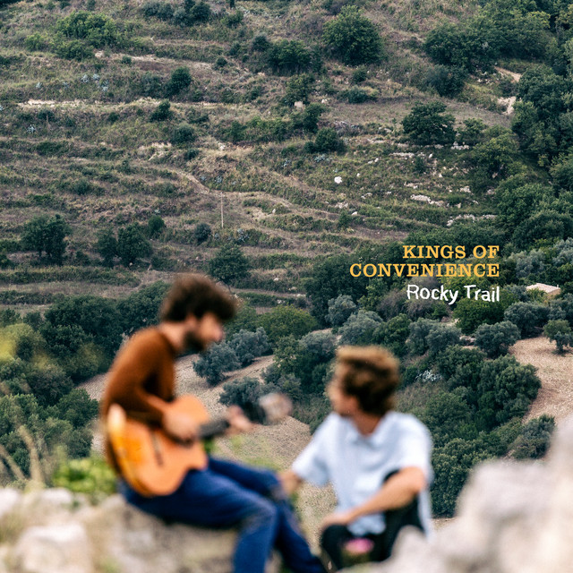 Accords et paroles Rocky Trail Kings of Convenience