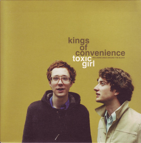 Accords et paroles Toxic Girl Kings of Convenience