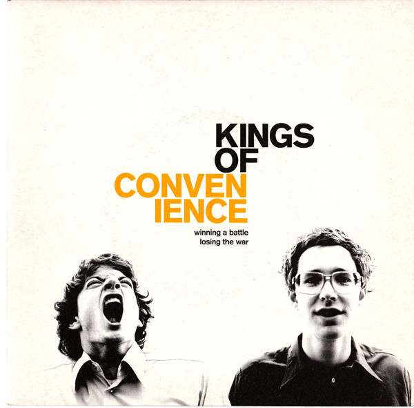 Accords et paroles Winning A Battle Losing The War Kings of Convenience