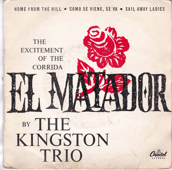 Accords et paroles El Matador Kingston Trio