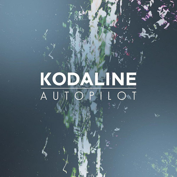 Accords et paroles Autopilot Kodaline